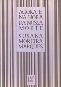 Agora e na Hora da Nossa Morte