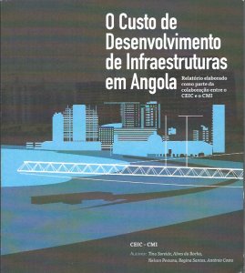 O Custo de Desenvolvimento de Infraestruturas em Angola