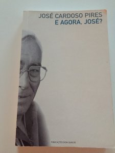 E Agora, José?