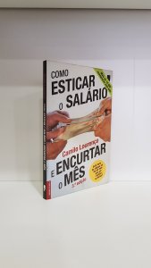Como esticar o salário e encurtar o mês